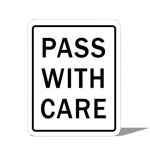 US Pass With Care sign; 24 x 30 inches / 60cm x 75...