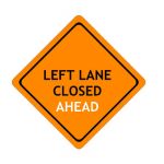 US Left Lane Closed construction sign; code W20-5L